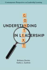 Understanding Context in Leadership (Contemporary Perspectives on Leadership Learning)