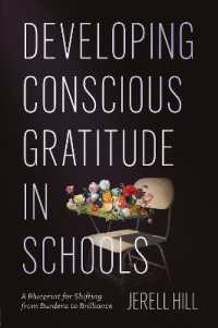 Developing Conscious Gratitude in Schools : A Blueprint for Shifting from Burdens to Brilliance