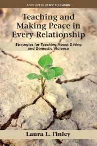 Teaching and Making Peace in Every Relationship : Strategies for Teaching about Dating and Domestic Violence (Peace Education)