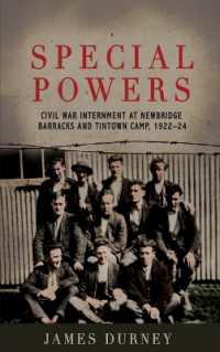 Special Powers : Civil war Internment at Newbridge Barracks and Tintown Camp, 1922-24