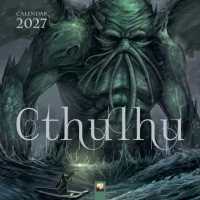 Cthulhu Wall Calendar 2027 (Art Calendar)