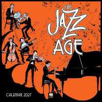 The Jazz Age Wall Calendar 2027 (Art Calendar)
