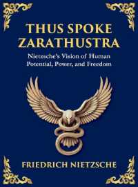 Thus Spoke Zarathustra : A Visionary Journey into the Soul, Power, and Eternal Return (Large Print Deluxe Hardcover Edition for Easy Reading) (Library of Alexandria) （Large Print）