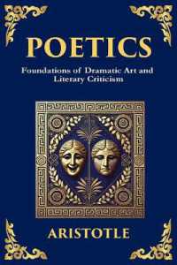 Poetics : The Art of Storytelling, Tragedy, and Creative Structure (Large Print Deluxe Edition for Easy Reading) (Library of Alexandria) （Large Print）