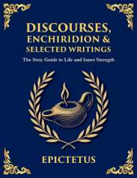 Discourses, Enchiridion & Selected Writings : Living with Strength, Reason, and Inner Freedom (Large Print Deluxe Edition for Easy Reading) (Library of Alexandria) （Large Print）