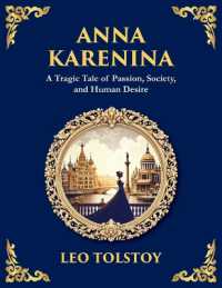 Anna Karenina : Love, Betrayal, and the Cost of Desire (Large Print Deluxe Edition for Easy Reading) (Library of Alexandria) （Large Print）