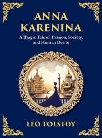 Anna Karenina : Love, Betrayal, and the Cost of Desire (Large Print Deluxe Hardcover Edition for Easy Reading) (Library of Alexandria) （Large Print）