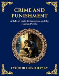 Crime and Punishment : A Descent into Guilt, Justice, and Redemption (Large Print Deluxe Edition for Easy Reading) (Library of Alexandria) （Large Print）
