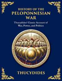 History of the Peloponnesian War : Strategy, Power, and the Fall of Golden Greece (Large Print Deluxe Edition for Easy Reading) (Library of Alexandria) （Large Print）