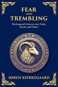 Fear and Trembling : Faith, Sacrifice, and the Paradox of Belief (Large Print Deluxe Edition for Easy Reading) (Library of Alexandria) （Large Print）