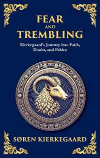 Fear and Trembling : Faith, Sacrifice, and the Paradox of Belief (Large Print Deluxe Hardcover Edition for Easy Reading) (Library of Alexandria) （Large Print）