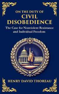 On the Duty of Civil Disobedience : The Moral Power of Resistance (Large Print Deluxe Hardcover Edition for Easy Reading) (Library of Alexandria) （Large Print）