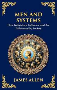 Men and Systems : How Individuals Influence and Are Influenced by Society (Large Print Deluxe Hardcover Edition for Easy Reading) (Library of Alexandria) （Large Print）