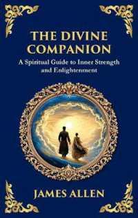 The Divine Companion : A Spiritual Guide to Inner Strength and Enlightenment (Large Print Deluxe Hardcover Edition for Easy Reading) (Library of Alexandria) （Large Print）