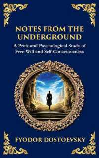 Notes from the Underground : Exploring the Depths of Human Psychology and Freedom (Large Print Deluxe Hardcover Edition for Easy Reading) (Library of Alexandria) （Large Print）