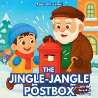 The Jingle-Jangle Postbox : ...and the Secret of its Song