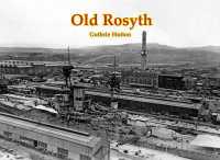 Old Rosyth
