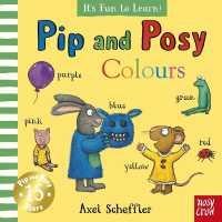 Pip and Posy It's Fun to Learn Colours (Pip and Posy) （Board Book）