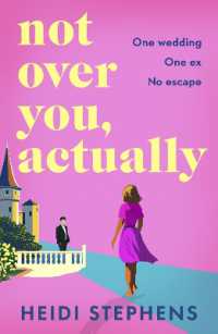 Not over You, Actually : A BRAND NEW feel-good romance of rekindled sparks and taking chances for 2026 （Large Print）