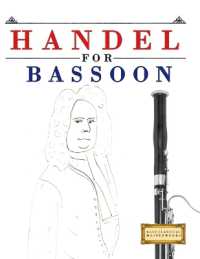 Handel for Bassoon : 10 Easy Themes for Bassoon Beginner Book