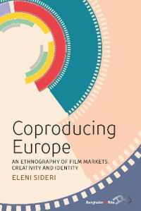Coproducing Europe : An Ethnography of Film Markets, Creativity and Identity