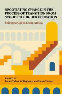 Negotiating Change in the Process of Transition from School to Higher Education : Selected Cases from Africa