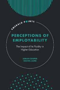 Perceptions of Employability : The Impact of Its Fluidity in Higher Education (Emerald Points)