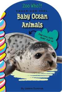 Baby Ocean Animals Touch and Feel (Zoo Who? Touch and Feel) （Board Book）