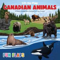 Canadian Animals (Fun Flaps) （Board Book）