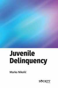 Juvenile Delinquency （Library Binding）