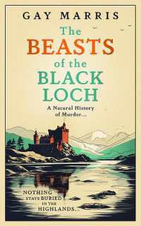 The Beasts of the Black Loch : Nothing stays buried in the Highlands... the first in a series of atmospheric Seventies-set murder mysteries (A Natural History of Murder)
