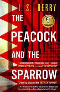 The Peacock and the Sparrow : A dark, twisty, award-winning spy novel set during the Arab Spring—perfect for fans of le Carré, McCloskey, and Herron