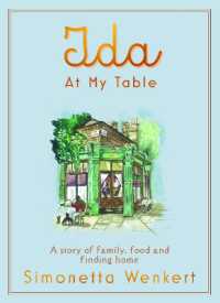 Ida at My Table : A story of food, hope and how a dream became a restaurant on London's unlikeliest road