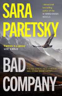Bad Company Bad Company : A twisty thriller with an unforgettable new protagonist from crime queen Sara Paretsky