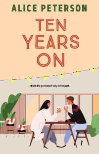 Ten Years on : An unmissable small-town romance about love lost and secrets kept