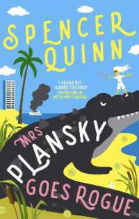 Mrs Plansky Goes Rogue : Mrs Plansky returns in this hilarious Florida mystery featuring a senior sleuth, a missing son and a yacht gone up in smoke