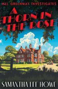 A Thorn in the Rose : A twisty post-WWII crime mystery of class, secrets and second chances (Mel Greenway Investigates 1) (Mel Greenway Investigates)