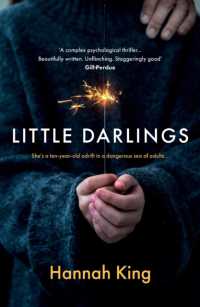 Little Darlings : The gripping psychological suspense novel that will break your heart