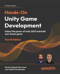 Hands-On Unity Game Development : Unlock the power of Unity 2023 and build your dream game （4TH）