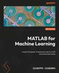 MATLAB for Machine Learning : Unlock the power of deep learning for swift and enhanced results （2ND）