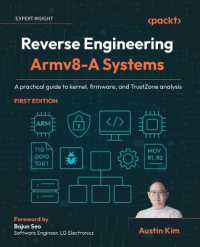 Reverse Engineering Armv8-A Systems : A practical guide to kernel, firmware, and TrustZone analysis