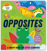 My First Opposites （Board Book）
