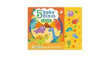 5 Baby Dinos : A Counting Sound Book
