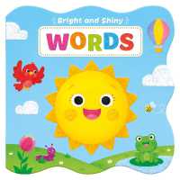 Bright & Shiny Words （Board Book）