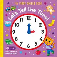 Let's Tell the Time! (My First Skills Book)