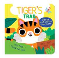 Tiger's Trail （Board Book）