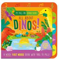 All about Dinos! (My Pull-tab Sound Book)