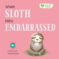 When Sloth Feels Embarrassed (Square Story Book)