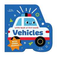 Vehicles : Little book of first words （Board Book）