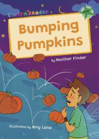 Bumping Pumpkins : (Green Early Reader) (Maverick Early Readers)